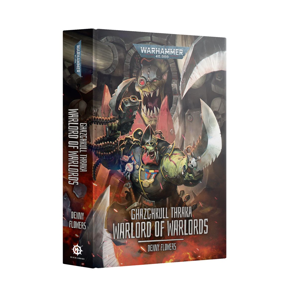 Games Workshop Black Library: Ghazghkull Thraka Warlord of Warlords (Hardback)