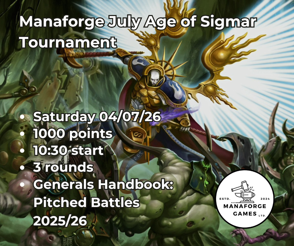 Manaforge Games Age of Sigmar 1000 Point Tournament - 04/07/26