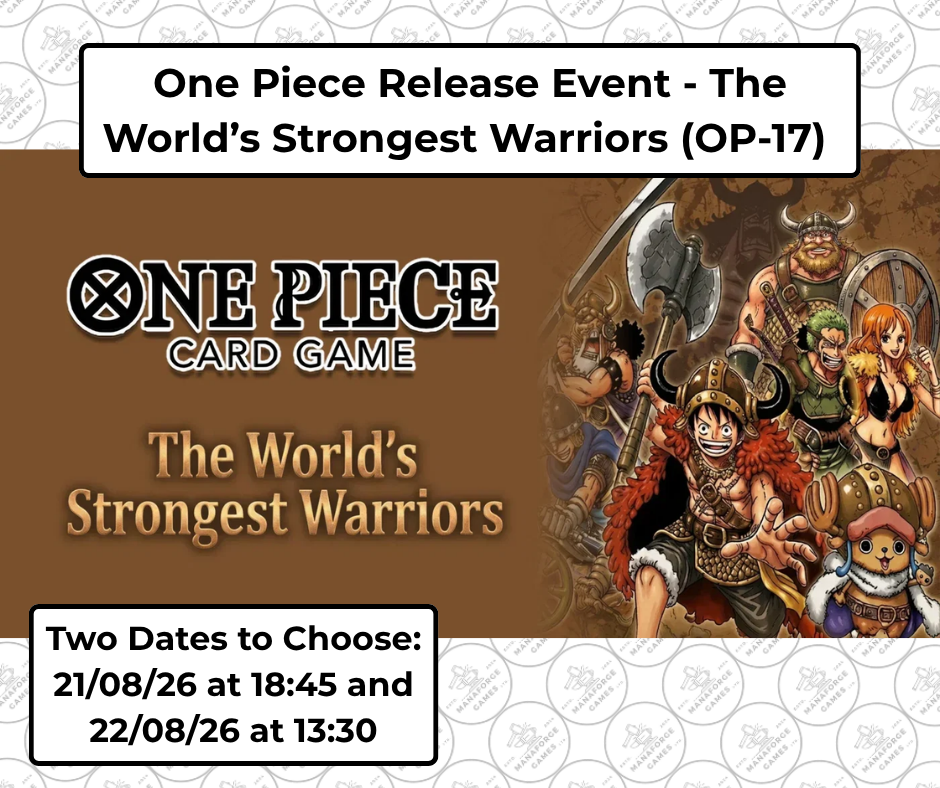 One Piece The World's Strongest Warriors (OP-17) Prerelease Event (TWO DATES TO CHOOSE FROM)