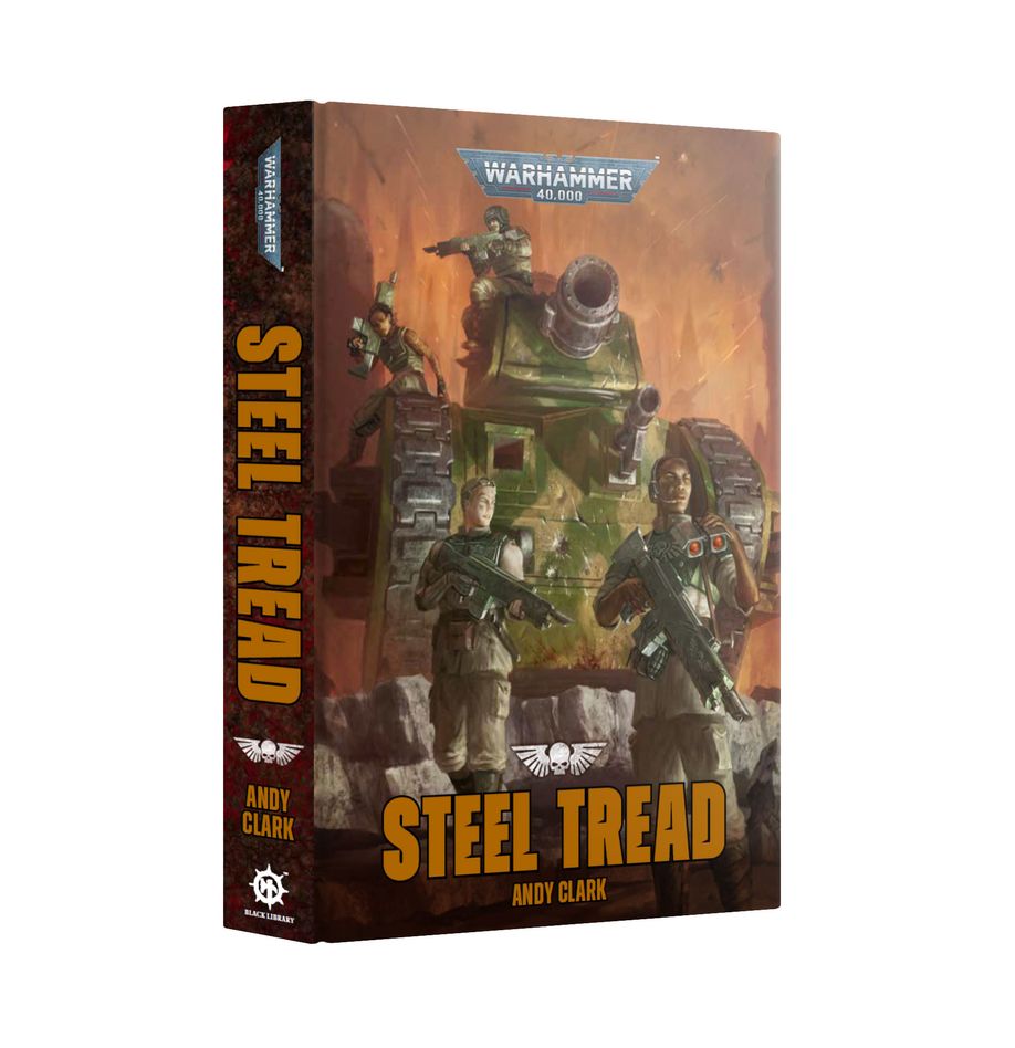 Games Workshop Black Library: Steel Tread Hardback