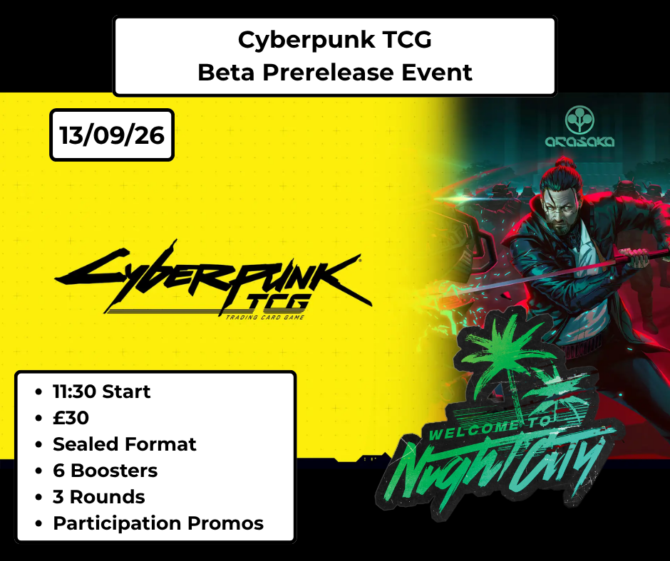 Cyberpunk TCG Beta Event (Prerelease) - Sunday 13/09/26