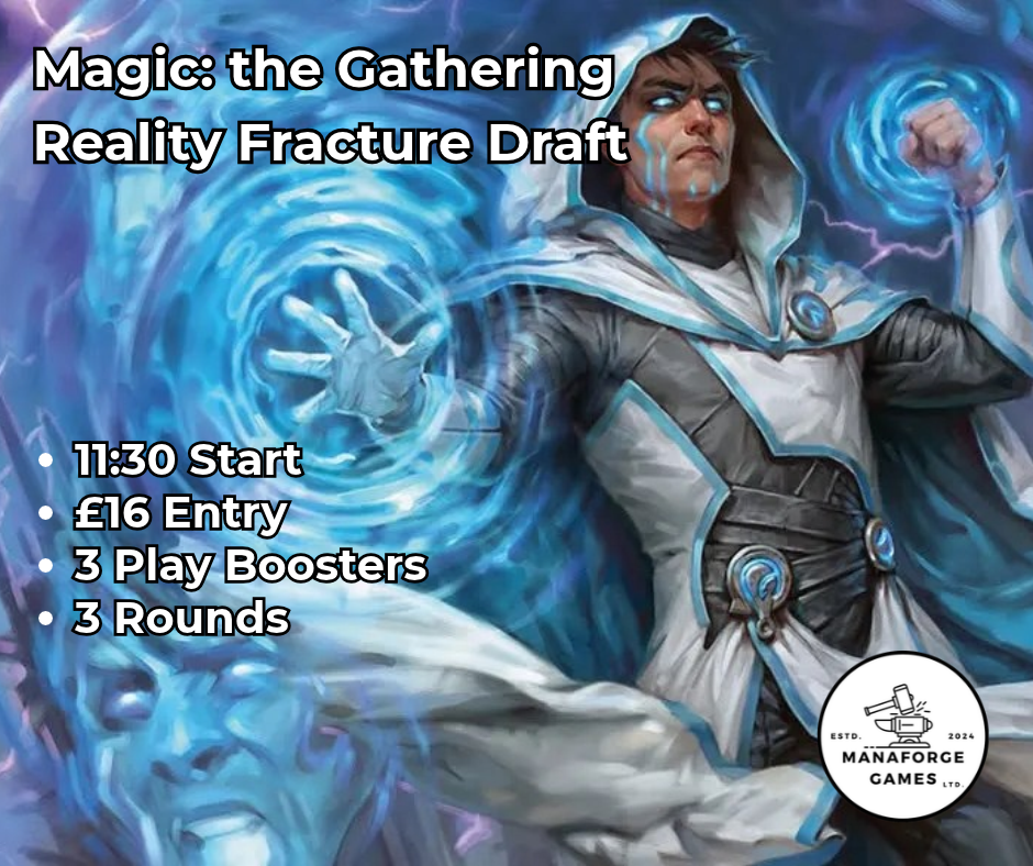 Magic: the Gathering Reality Fracture DRAFT Event - 10/10/26