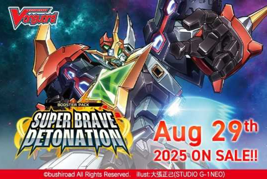 Cardfight!! Vanguard Booster Box: Super Brave Detonation